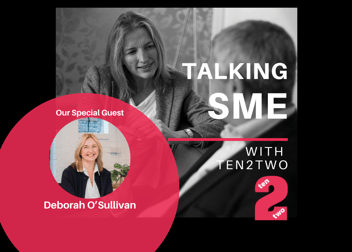 Deborah O'Sullivan on the Talking SME podcast