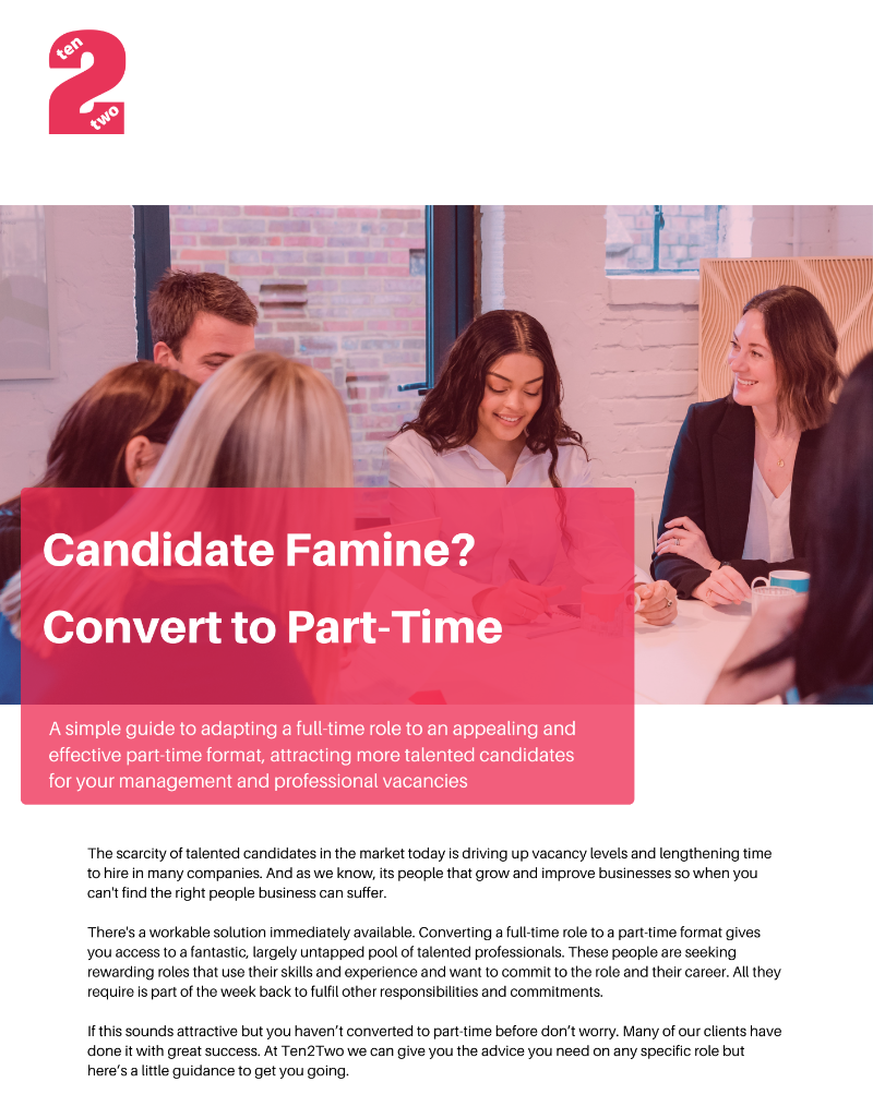 Candidate Famine_Convert to Part-Time