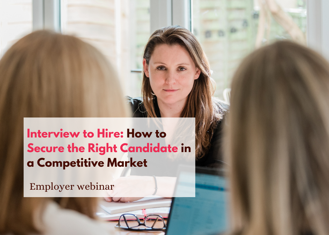 Interview to Hire: How to Secure the Right Candidate in a Competitive Market